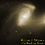 Alone In Silence : The Wandering Planet